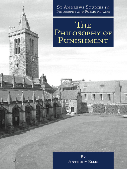 Title details for The Philosophy of Punishment by Anthony Ellis - Available
